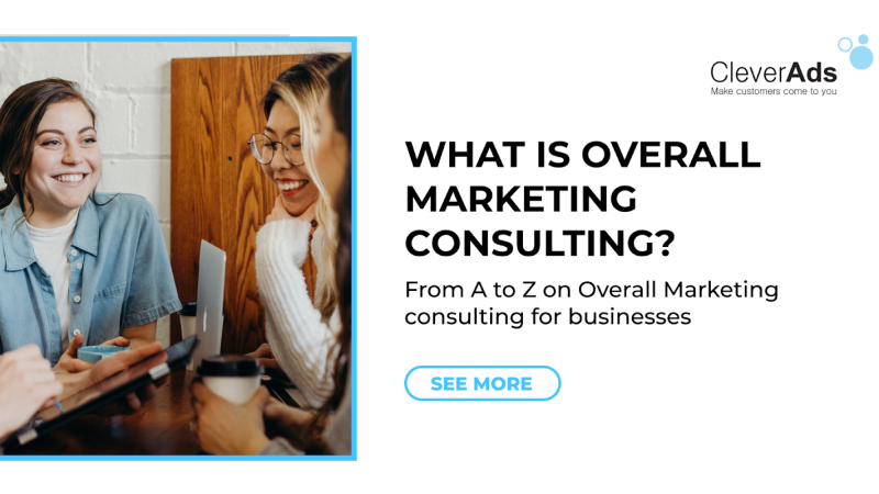 From A to Z on Overall Marketing consulting for businesses