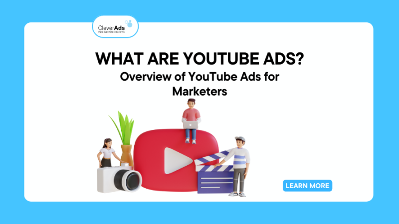 What are YouTube Ads? Overview of YouTube Ads for Marketers
