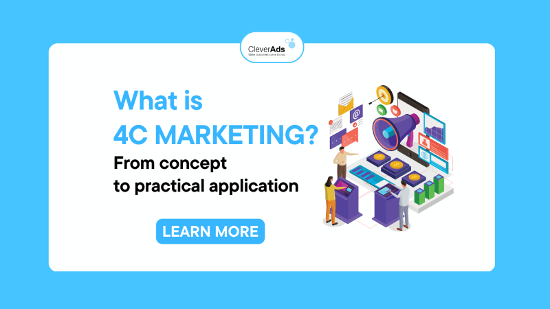 What is 4C Marketing? From concept to practical application