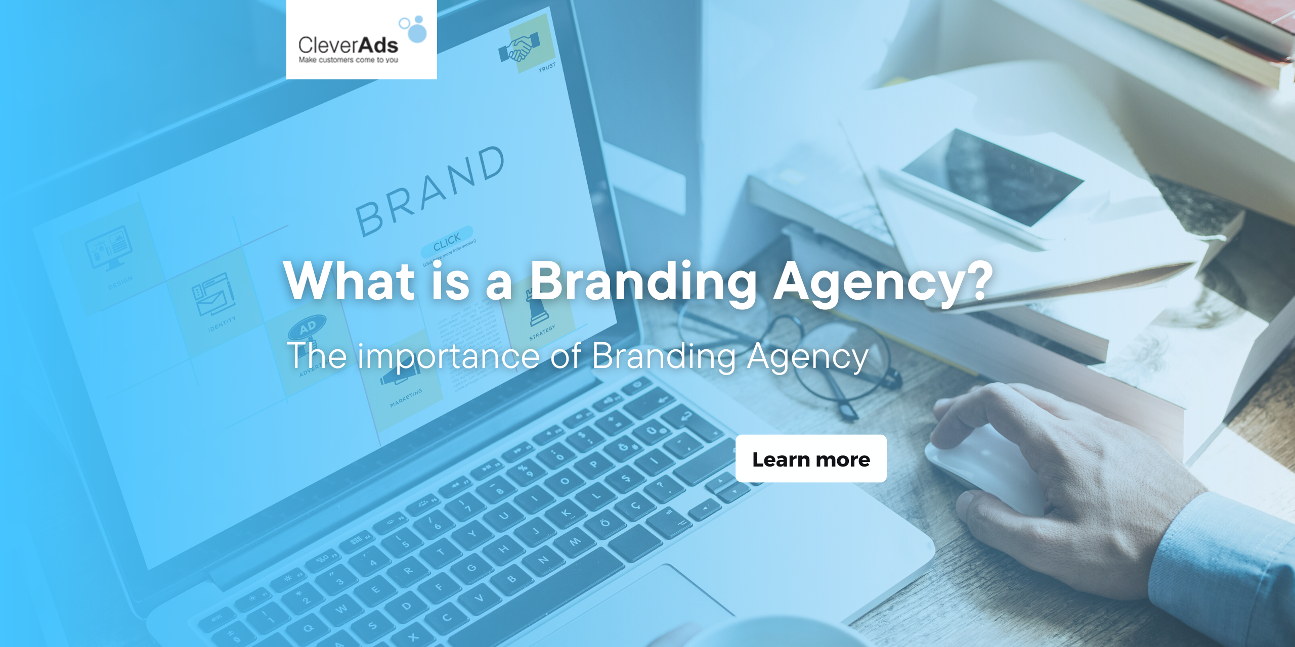 What is a branding Agency? The importance of Branding Agency