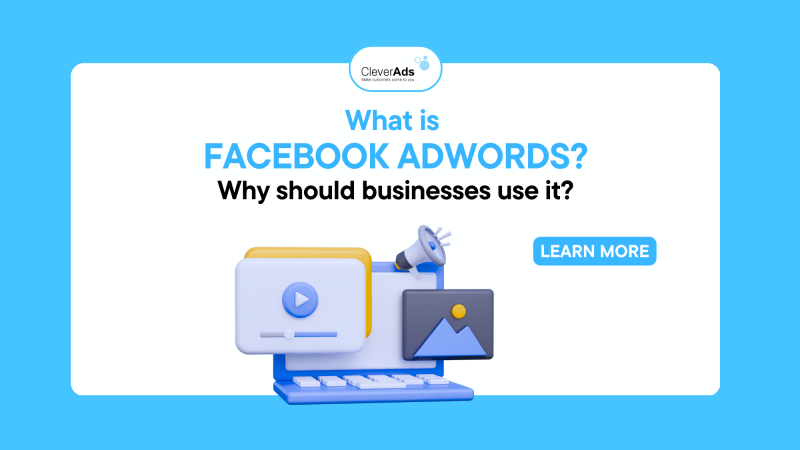 What is Facebook AdWords? Why should businesses use it?