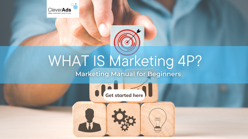 What is Marketing 4P? Marketing Manual for Beginners