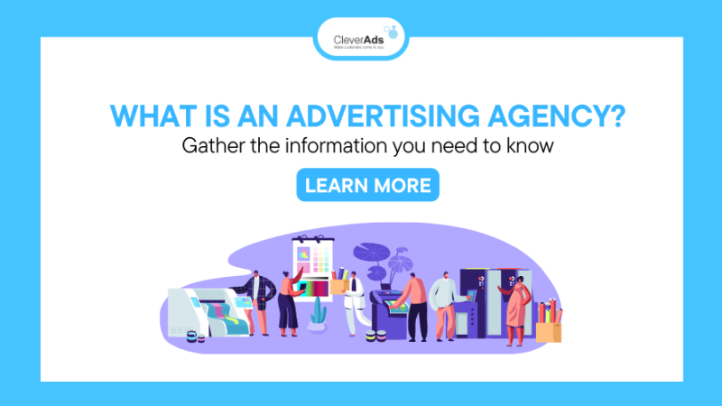 What is an advertising agency? Everything you need to know.