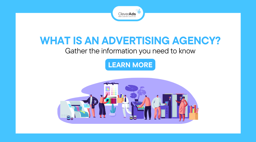 What is an advertising agency? Everything you need to know.
