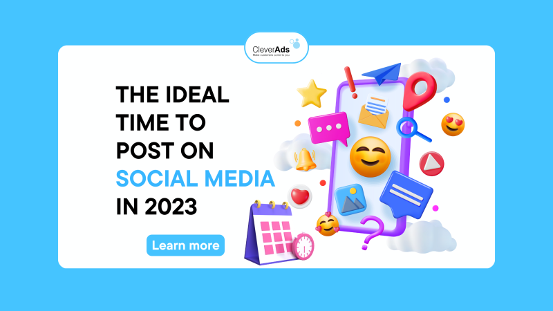 The Ideal Time to post on Social Media