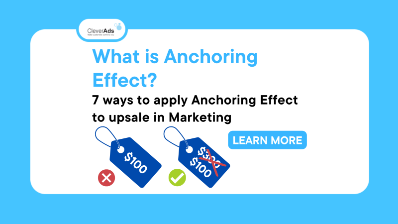 What is the anchor effect? 7 ways to apply anchoring effect to up sale