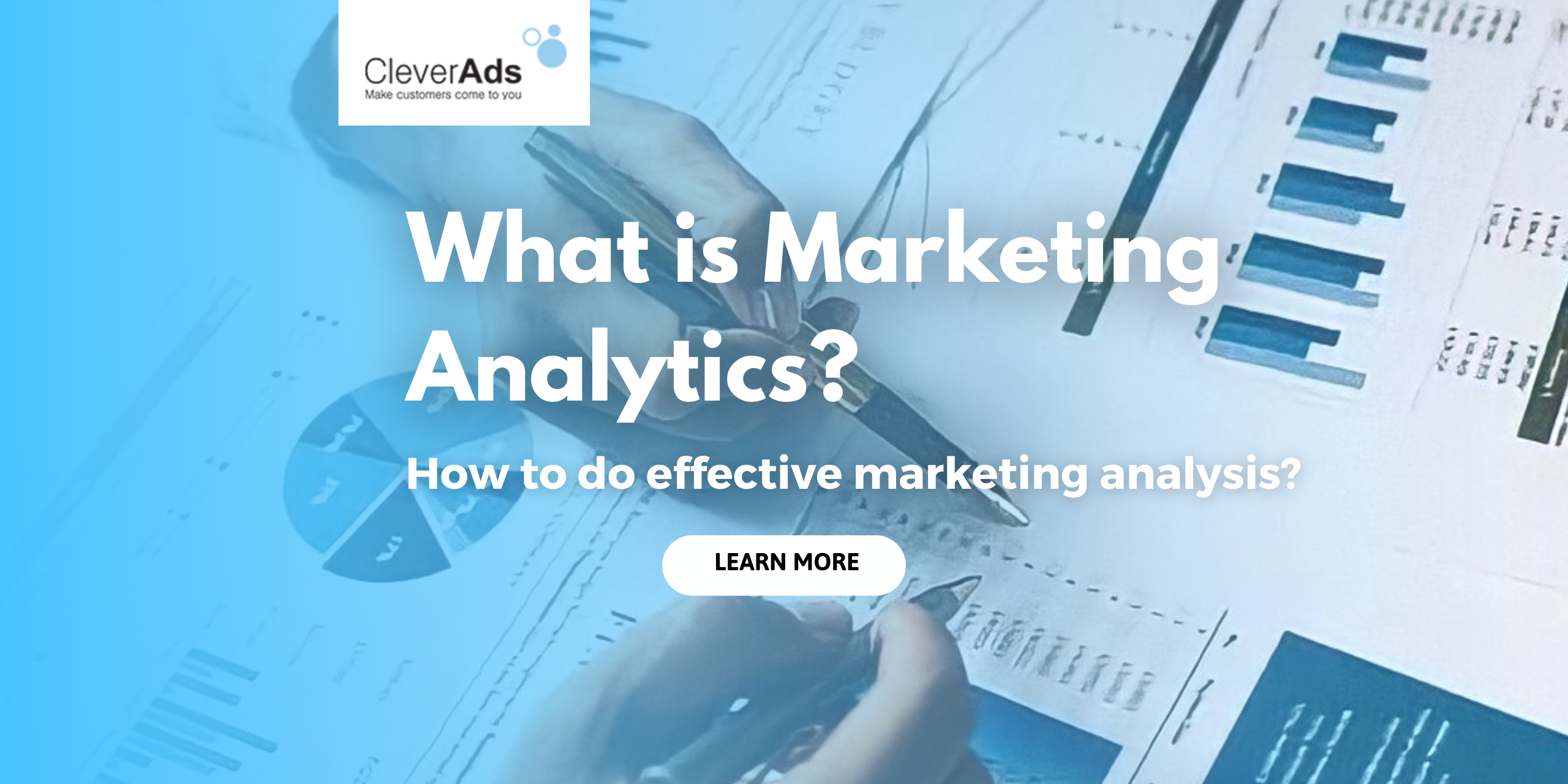 What is marketing analytics? How to effectively use it?
