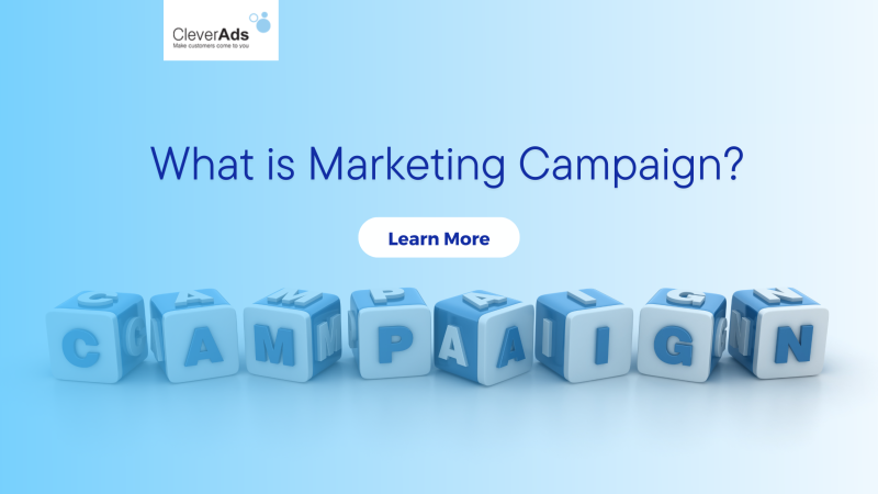 What is Marketing Campaign?