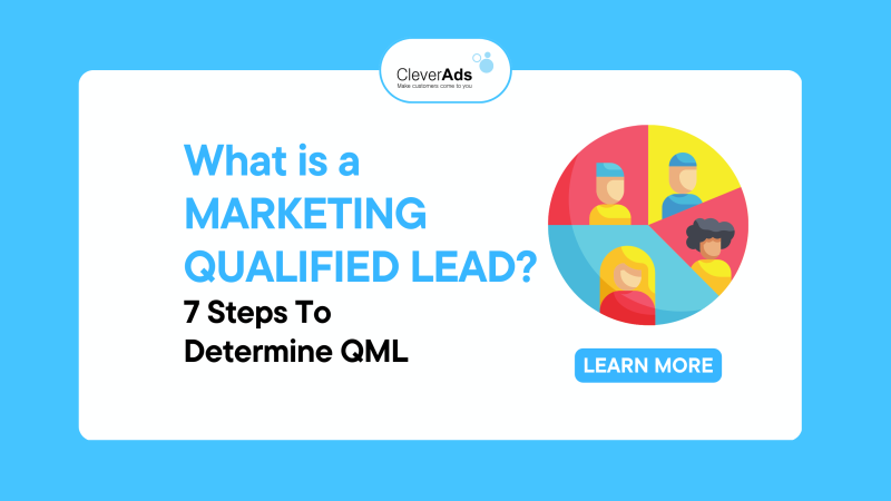 What is a Marketing Qualified Lead? 7 steps to determine MQL
