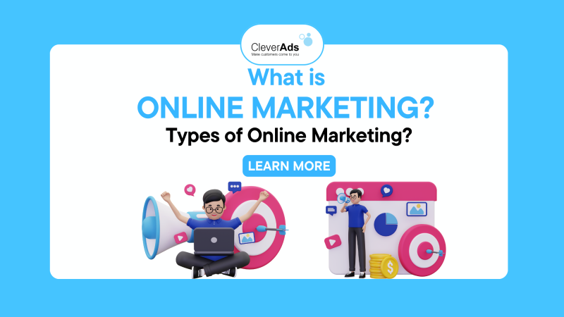 What is Online Marketing? Types of Online Marketing