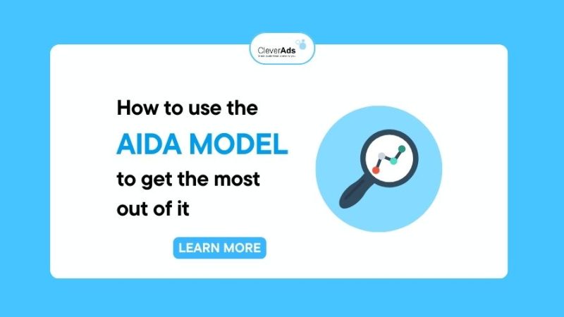 How to use the AIDA model to get the most out of it