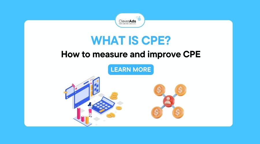 What is CPE? How to measure and improve CPE