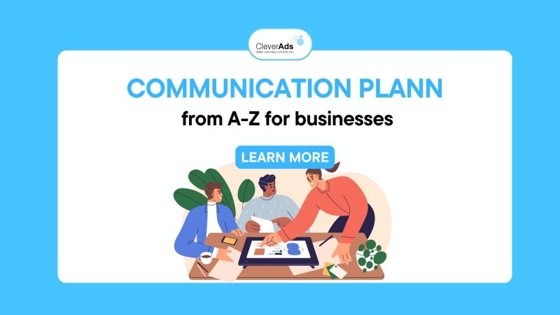 Communication plan from A-Z for businesses