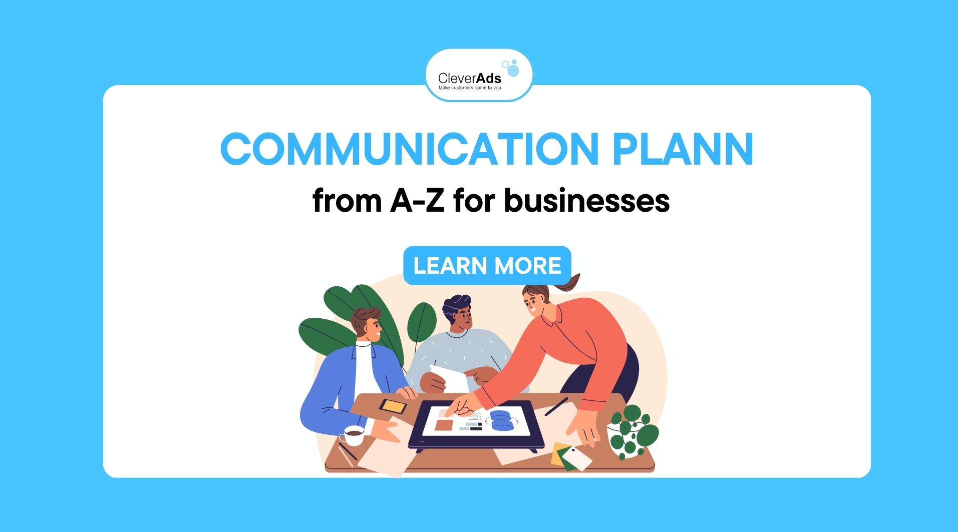 Communication plan from A-Z for businesses