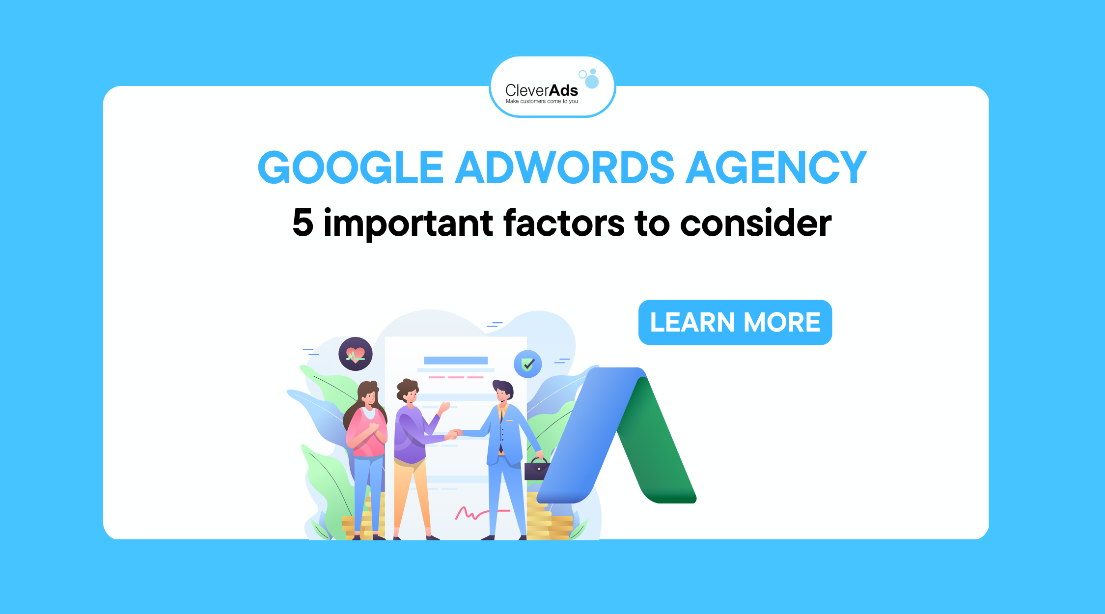 Google Adwords Agency: 5 important factors to consider