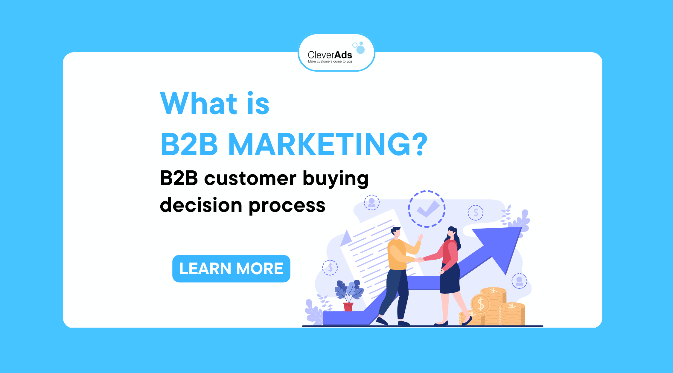What is B2B marketing? B2B customer buying decision process