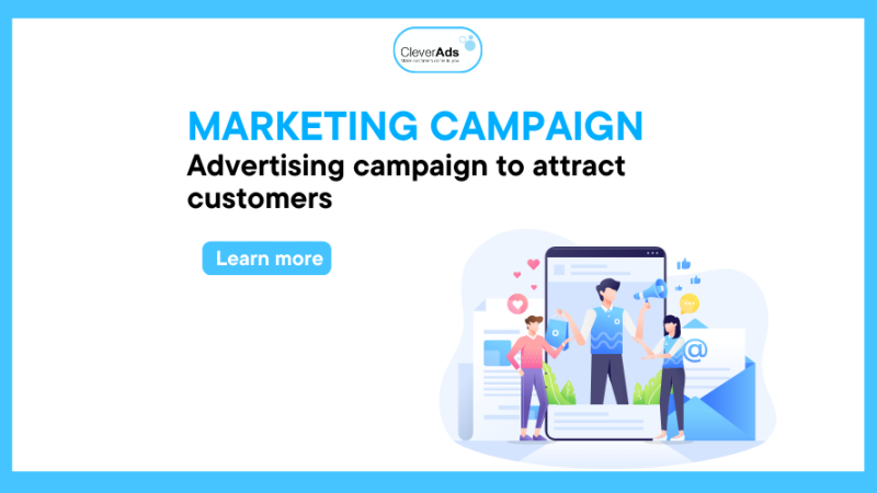 Marketing Campaign – Advertising campaign to attract customers