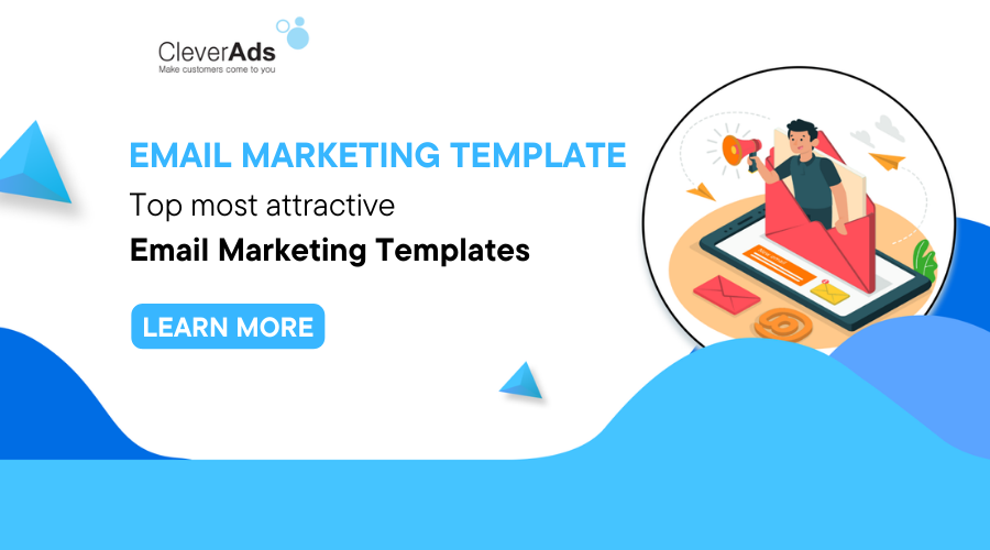 Email Marketing Template – Top Most Attractive Templates