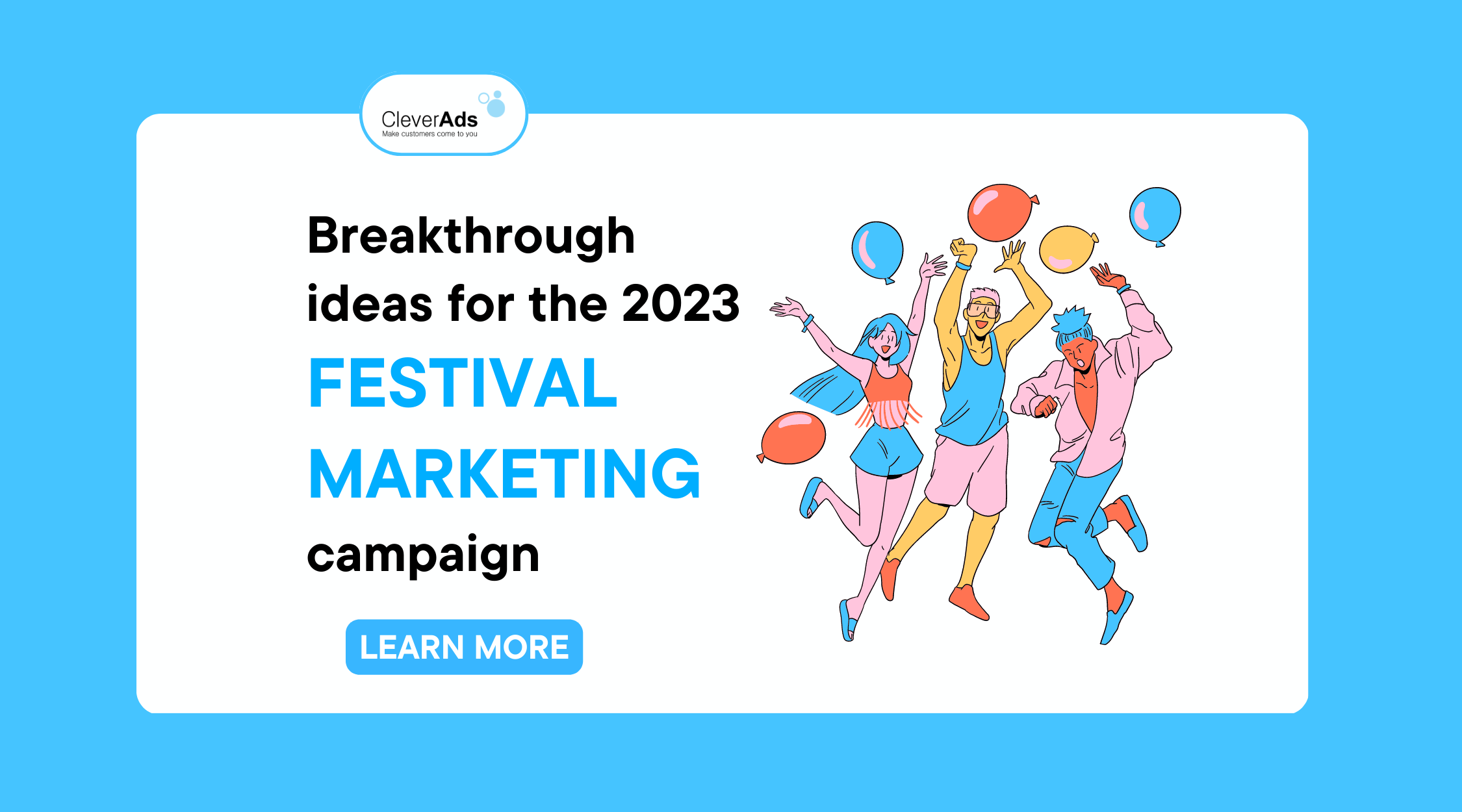 Festival Marketing campaign: Breakthrough ideas for 2023