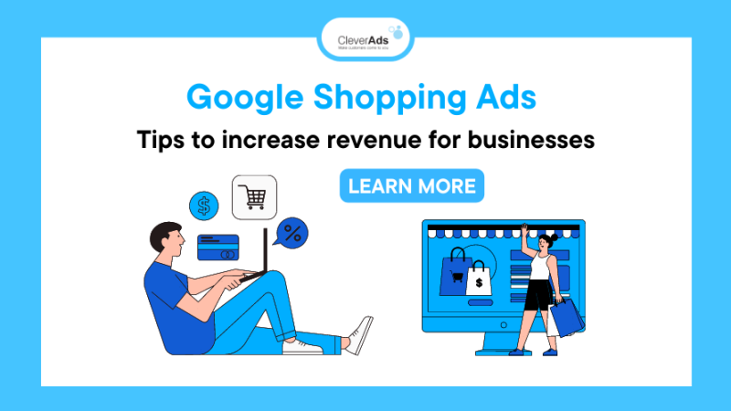 Google Shopping Ads: Tips to increase revenue for businesses