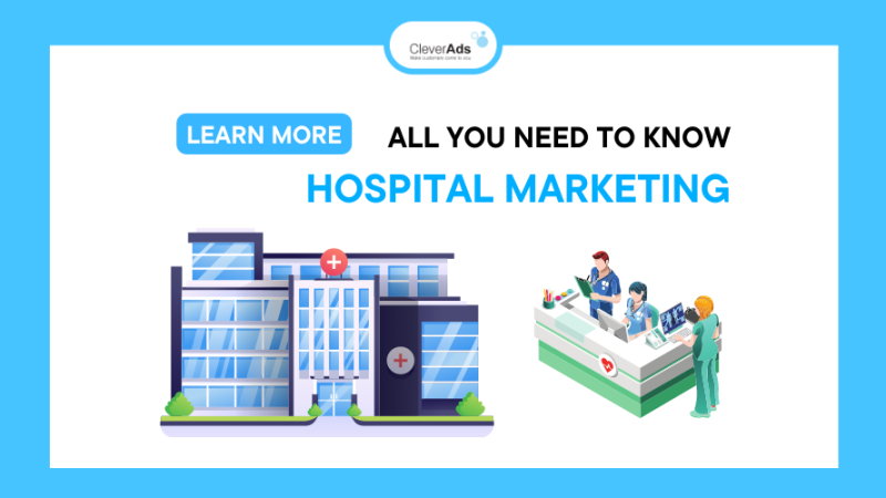 Hospital marketing and all you need to know