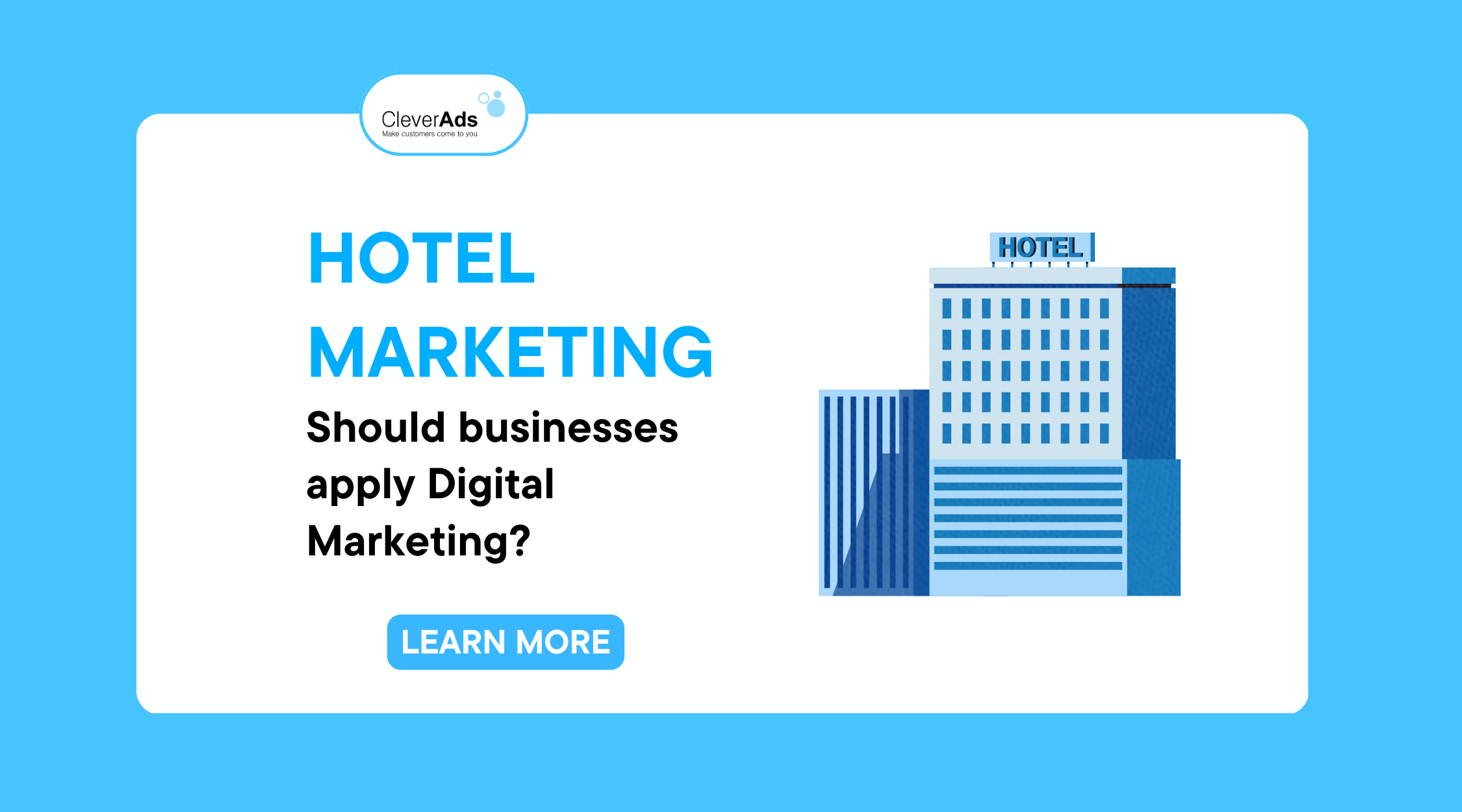 Hotel Marketing: Should you apply Digital Marketing? (P1)