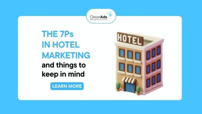 The 7Ps in Hotel Marketing and things to keep in mind