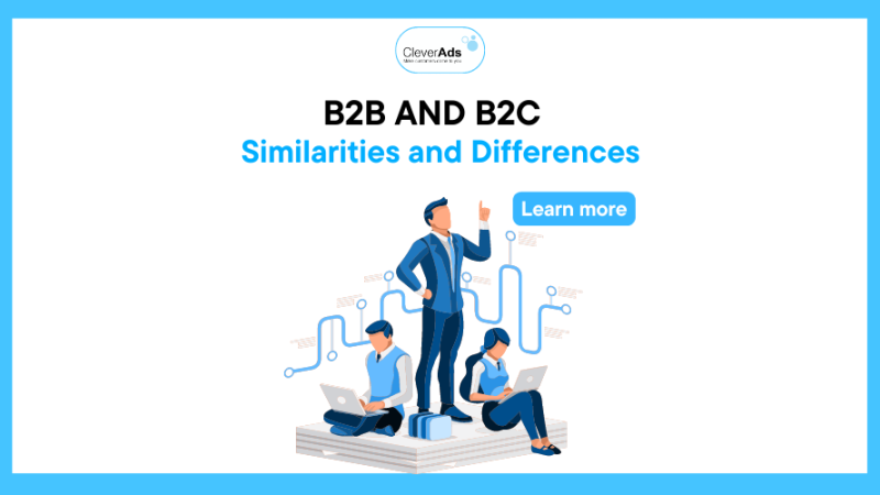 B2B and B2C – Similarities and Differences