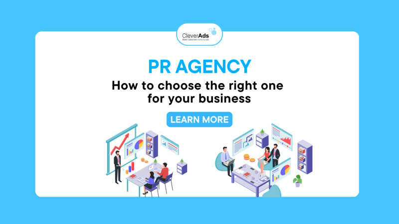 PR Agency: How to choose the right one for your business