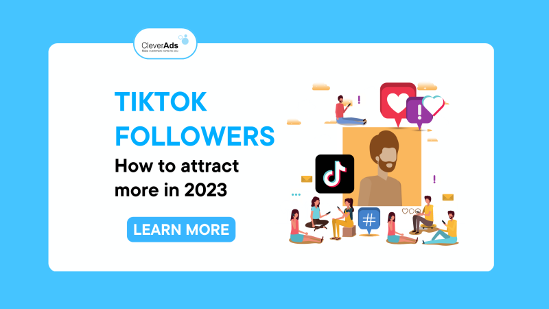 TikTok followers: How to attract more in 2023