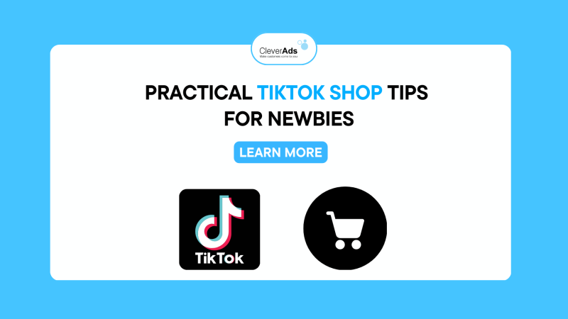 Practical TikTok Shop tips for newbies