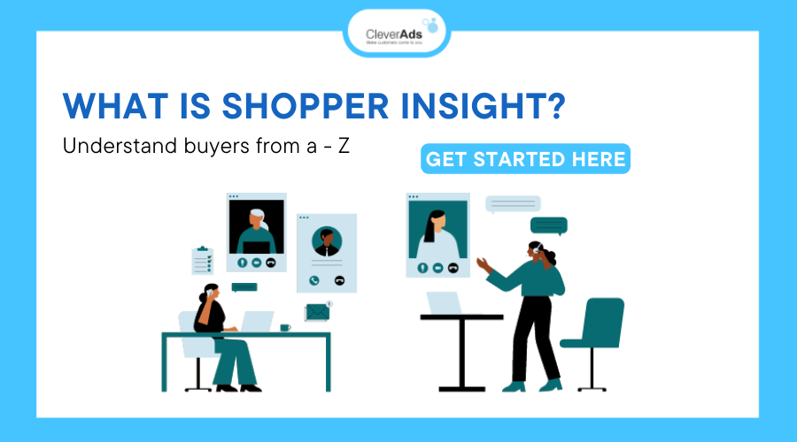 What is Shopper Insight? Understanding buyers from A – Z