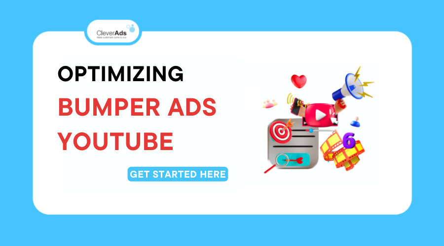 Optimizing Bumper Ads Youtube to Attract Customers