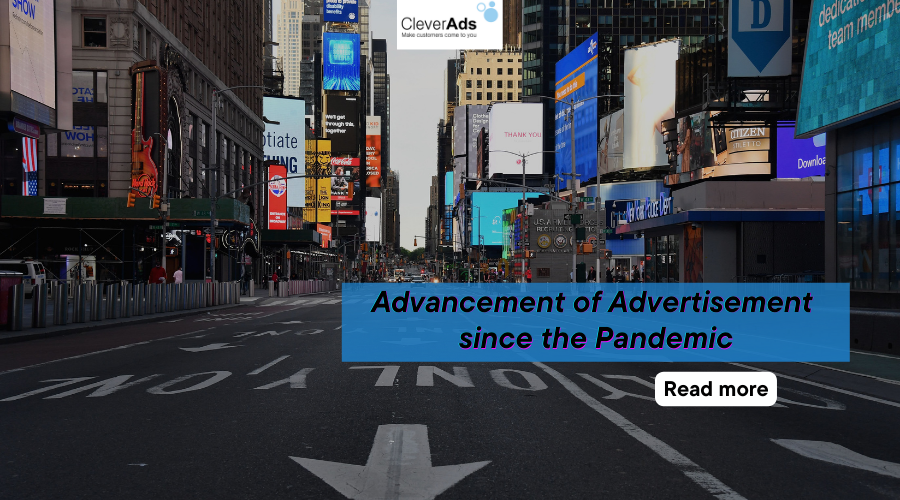 Advancement of Advertisement since Pandemic