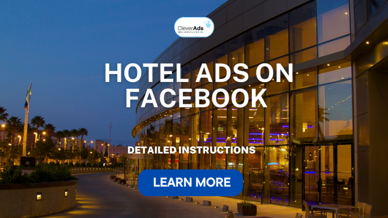 Hotel Ads on Facebook: Step-by-step guide