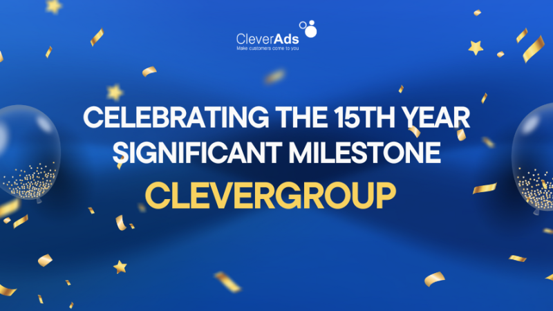 Celebrating the 15th Year Significant Milestone of CleverGroup